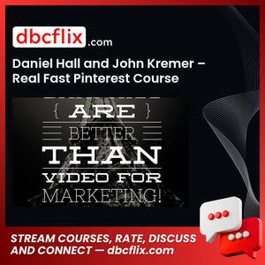 Daniel Hall And John Kremer Real Fast Pinterest Course FREE DOWNLOAD