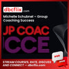 Michelle Schubnel Group Coaching Success FREE DOWNLOAD
