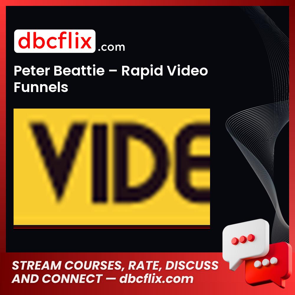 Peter Beattie Rapid Video Funnels FREE DOWNLOAD