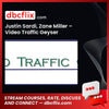 Justin Sardi Zane Miller Video Traffic Geyser FREE DOWNLOAD