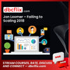 Jon Loomer Failing To Scaling 2018 FREE DOWNLOAD