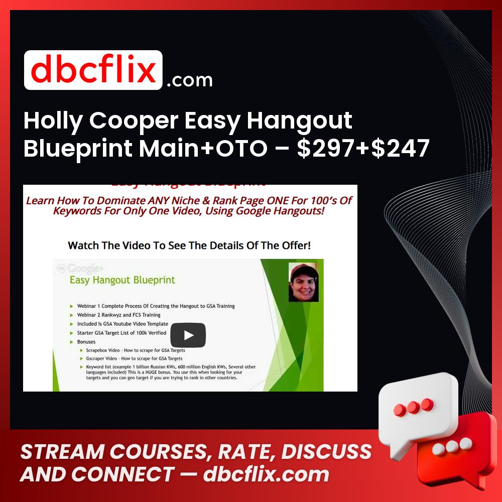 Holly Cooper Easy Hangout Blueprint Main+OTO – $297+$247 free downoad, dbcflix, dbcflix.com, storedbc.com, downloadbusinesscourse, mega, google drive