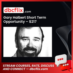 Gary Halbert Short Term Opportunity – $217 free downoad, dbcflix, dbcflix.com, storedbc.com, downloadbusinesscourse, mega, google drive