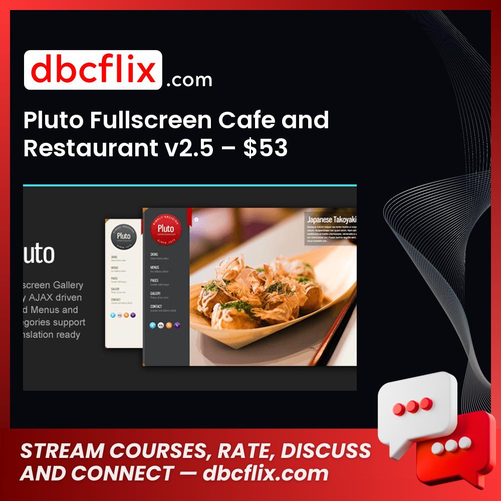 Pluto Fullscreen Cafe and Restaurant v2.5 – $53 free downoad, dbcflix, dbcflix.com, storedbc.com, downloadbusinesscourse, mega, google drive