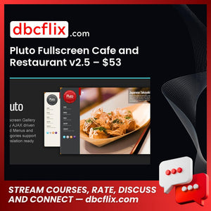 Pluto Fullscreen Cafe and Restaurant v2.5 – $53 free downoad, dbcflix, dbcflix.com, storedbc.com, downloadbusinesscourse, mega, google drive