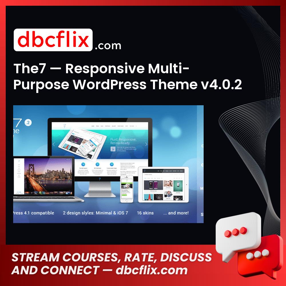 The7 — Responsive Multi-Purpose WordPress Theme v4.0.2 – $55 free downoad, dbcflix, dbcflix.com, storedbc.com, downloadbusinesscourse, mega, google drive