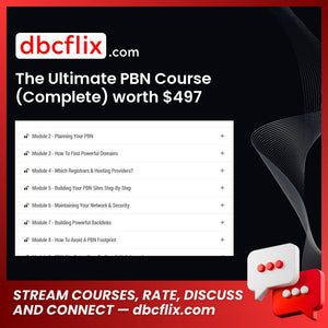 The Ultimate PBN Course (Complete) worth $497 free downoad, dbcflix, dbcflix.com, storedbc.com, downloadbusinesscourse, mega, google drive