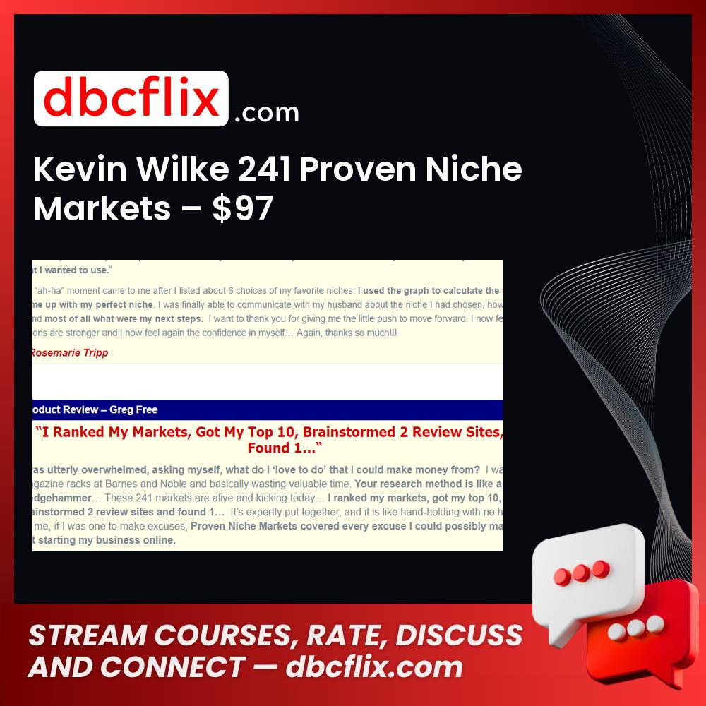 Kevin Wilke 241 Proven Niche Markets – $97 free downoad, dbcflix, dbcflix.com, storedbc.com, downloadbusinesscourse, mega, google drive