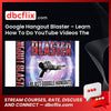 Google Hangout Blaster – Learn How To Do YouTube Videos The Wrong Way To Get SEO, Faster Rankings and More Traffic – $27 free downoad, dbcflix, dbcflix.com, storedbc.com, downloadbusinesscourse, mega, google drive