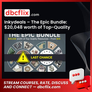 Inkydeals – The Epic Bundle: $20,048 worth of Top-Quality Resources – From $89 free downoad, dbcflix, dbcflix.com, storedbc.com, downloadbusinesscourse, mega, google drive
