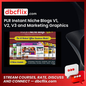 PLR Instant Niche Blogs V1, V2, V3 and Marketing Graphics Bot-PLR  free downoad, dbcflix, dbcflix.com, storedbc.com, downloadbusinesscourse, mega, google drive