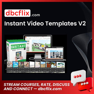 Instant Video Templates V2 free downoad, dbcflix, dbcflix.com, storedbc.com, downloadbusinesscourse, mega, google drive