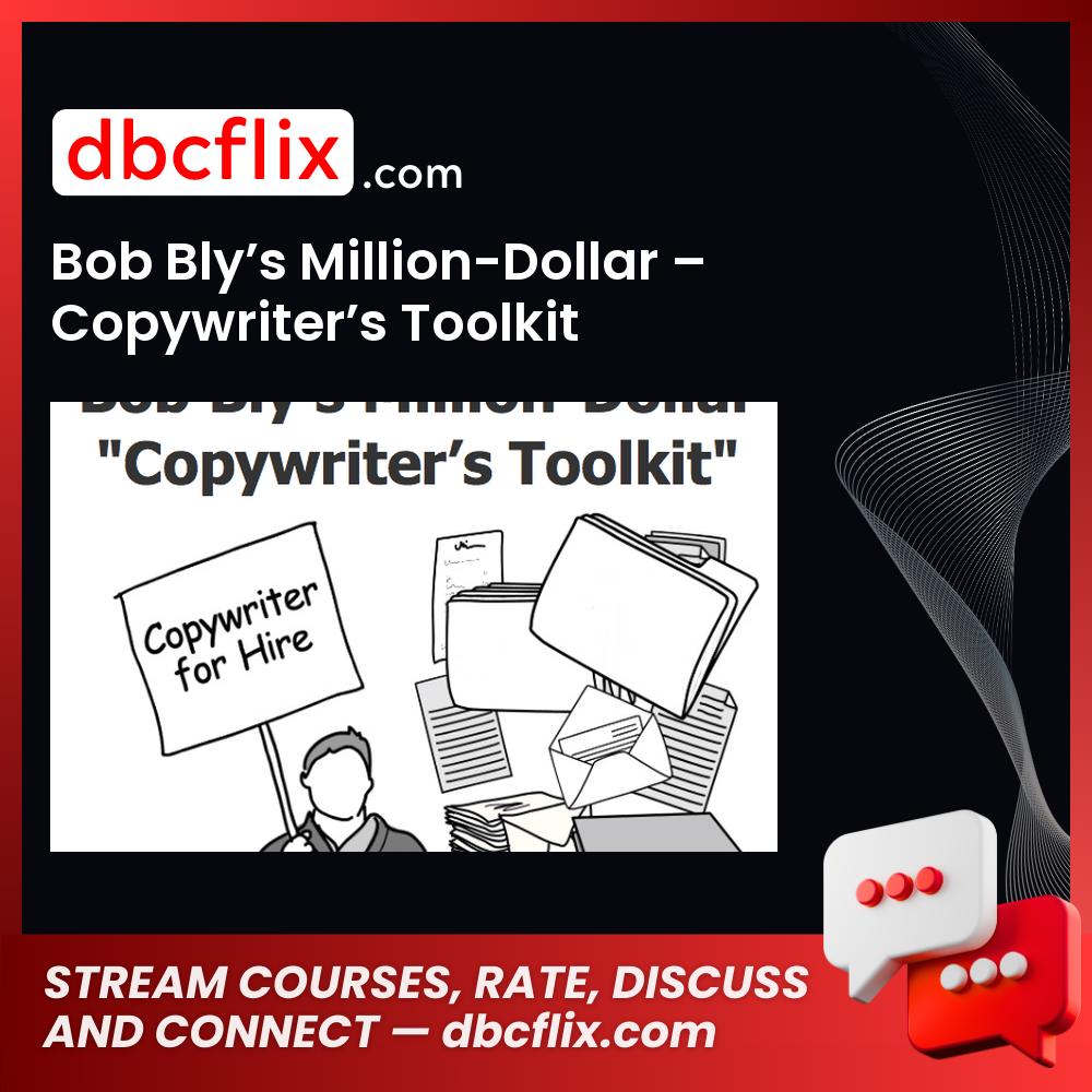 Bob Bly’s Million-Dollar – Copywriter’s Toolkit free downoad, dbcflix, dbcflix.com, storedbc.com, downloadbusinesscourse, mega, google drive