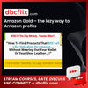 Amazon Gold – the lazy way to Amazon profits free downoad, dbcflix, dbcflix.com, storedbc.com, downloadbusinesscourse, mega, google drive