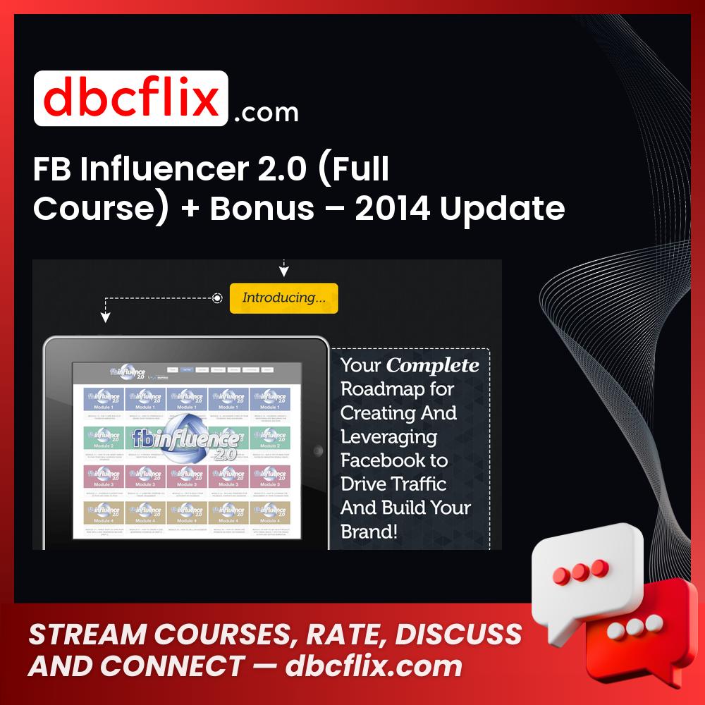 FB Influencer 2.0 (Full Course) + Bonus – 2014 Update – By Amy Porterfiled free downoad, dbcflix, dbcflix.com, storedbc.com, downloadbusinesscourse, mega, google drive