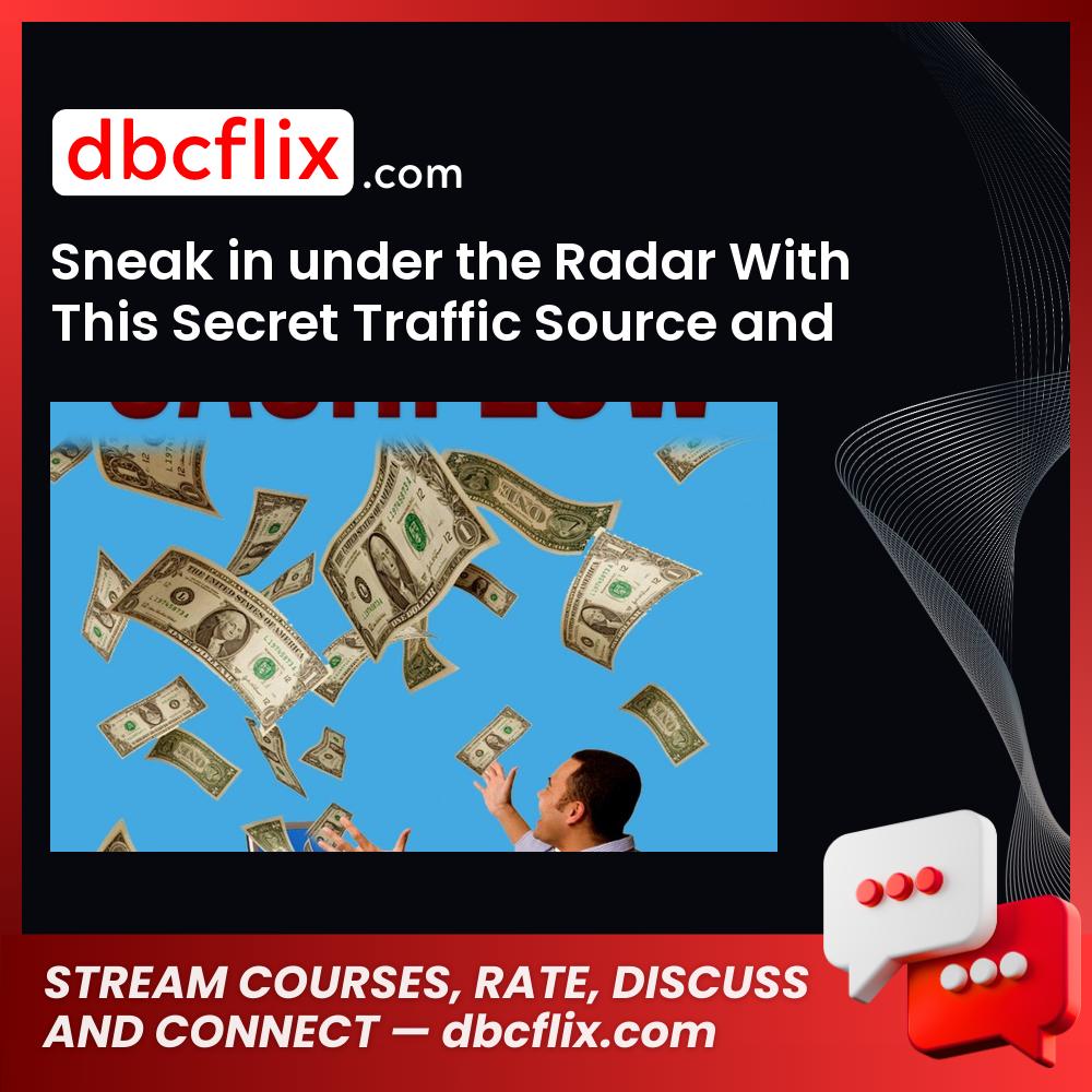 Sneak in under the Radar With This Secret Traffic Source and Bank Huge With CPA free downoad, dbcflix, dbcflix.com, storedbc.com, downloadbusinesscourse, mega, google drive