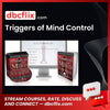 Triggers of Mind Control free downoad, dbcflix, dbcflix.com, storedbc.com, downloadbusinesscourse, mega, google drive