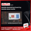 Mobile Marketing Event by Mobile Mad Hatter free downoad, dbcflix, dbcflix.com, storedbc.com, downloadbusinesscourse, mega, google drive