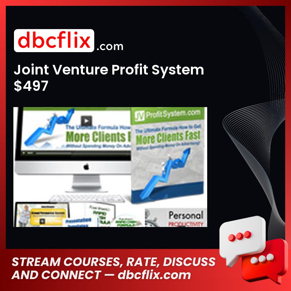 Joint Venture Profit System $497 free downoad, dbcflix, dbcflix.com, storedbc.com, downloadbusinesscourse, mega, google drive