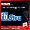 The FB Strategy – $1997 free downoad, dbcflix, dbcflix.com, storedbc.com, downloadbusinesscourse, mega, google drive