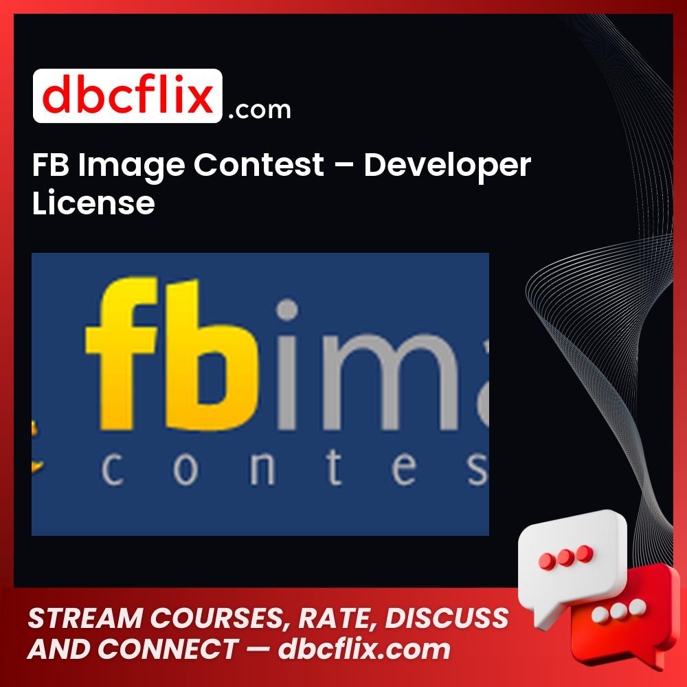 FB Image Contest – Developer License free downoad, dbcflix, dbcflix.com, storedbc.com, downloadbusinesscourse, mega, google drive