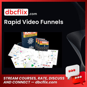 Rapid Video Funnels free downoad, dbcflix, dbcflix.com, storedbc.com, downloadbusinesscourse, mega, google drive