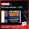 FB Cash Master – $37 free downoad, dbcflix, dbcflix.com, storedbc.com, downloadbusinesscourse, mega, google drive