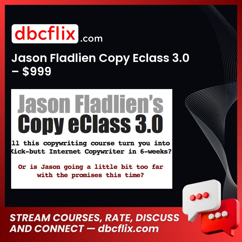 Jason Fladlien Copy Eclass 3.0 – $999 free downoad, dbcflix, dbcflix.com, storedbc.com, downloadbusinesscourse, mega, google drive