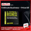 5 Minute Business – Price $9 free downoad, dbcflix, dbcflix.com, storedbc.com, downloadbusinesscourse, mega, google drive