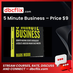 5 Minute Business – Price $9 free downoad, dbcflix, dbcflix.com, storedbc.com, downloadbusinesscourse, mega, google drive