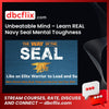 Unbeatable Mind – Learn REAL Navy Seal Mental Toughness free downoad, dbcflix, dbcflix.com, storedbc.com, downloadbusinesscourse, mega, google drive