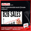 How To BOOM B2B SALES [Kindle Edition] free downoad, dbcflix, dbcflix.com, storedbc.com, downloadbusinesscourse, mega, google drive