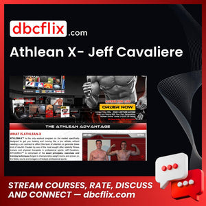 Athlean X- Jeff Cavaliere free downoad, dbcflix, dbcflix.com, storedbc.com, downloadbusinesscourse, mega, google drive