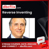 Reverse Inventing free downoad, dbcflix, dbcflix.com, storedbc.com, downloadbusinesscourse, mega, google drive