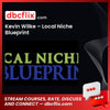 Kevin Wilke – Local Niche Blueprint free downoad, dbcflix, dbcflix.com, storedbc.com, downloadbusinesscourse, mega, google drive