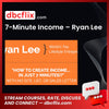 7-Minute Income – Ryan Lee free downoad, dbcflix, dbcflix.com, storedbc.com, downloadbusinesscourse, mega, google drive