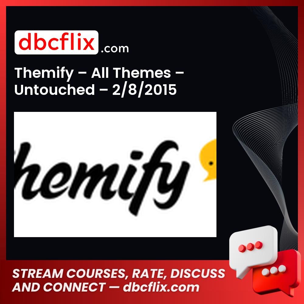 Themify – All Themes – Untouched – 2/8/2015 free downoad, dbcflix, dbcflix.com, storedbc.com, downloadbusinesscourse, mega, google drive