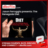 Jason Ferruggia presents: The Renegade Diet free downoad, dbcflix, dbcflix.com, storedbc.com, downloadbusinesscourse, mega, google drive