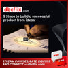 9 Steps to build a successful product from ideas free downoad, dbcflix, dbcflix.com, storedbc.com, downloadbusinesscourse, mega, google drive