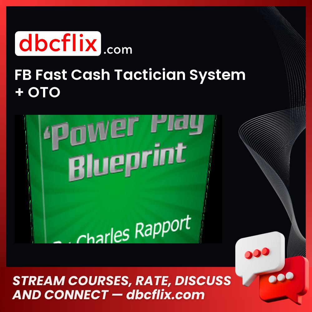 FB Fast Cash Tactician System + OTO free downoad, dbcflix, dbcflix.com, storedbc.com, downloadbusinesscourse, mega, google drive