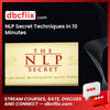 NLP Secret Techniques In 10 Minutes free downoad, dbcflix, dbcflix.com, storedbc.com, downloadbusinesscourse, mega, google drive