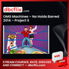 OMG Machines – No Holds Barred 2014 – Project X free downoad, dbcflix, dbcflix.com, storedbc.com, downloadbusinesscourse, mega, google drive