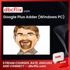 Google Plus Adder (Windows PC) free downoad, dbcflix, dbcflix.com, storedbc.com, downloadbusinesscourse, mega, google drive