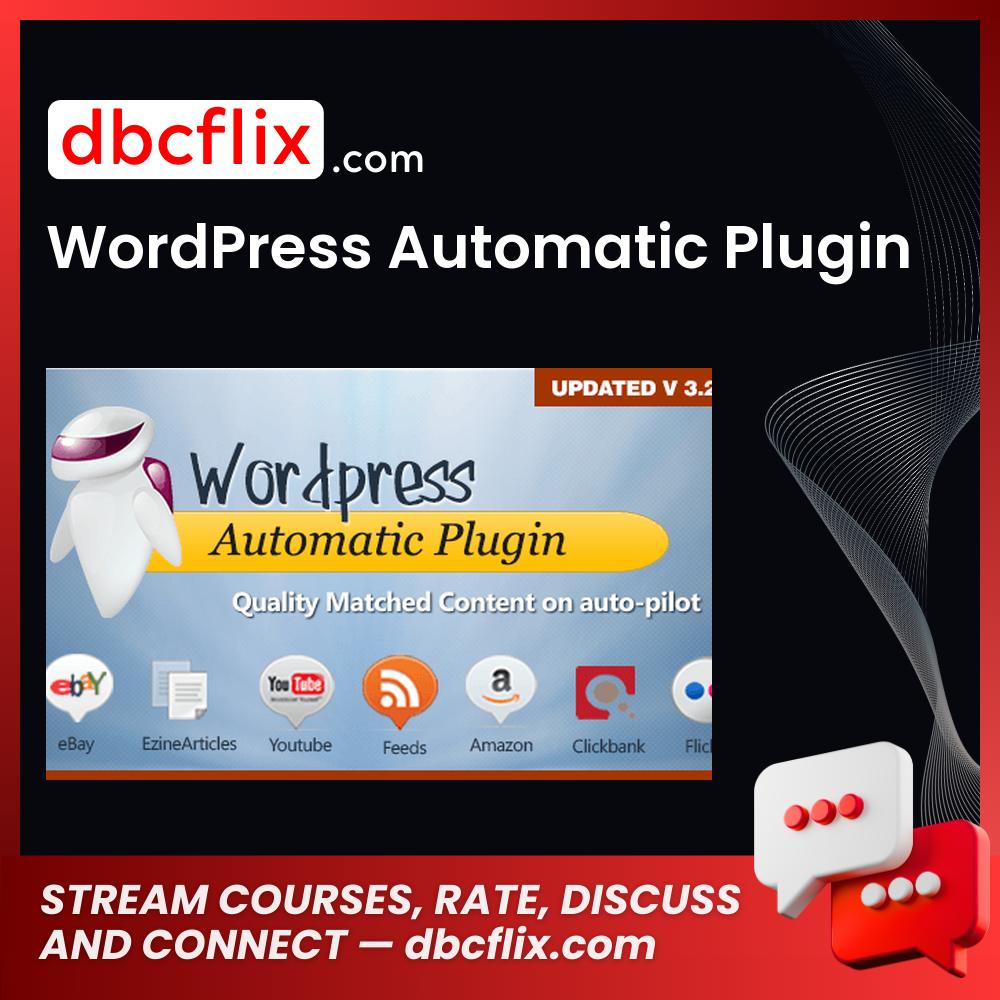 WordPress Automatic Plugin free downoad, dbcflix, dbcflix.com, storedbc.com, downloadbusinesscourse, mega, google drive