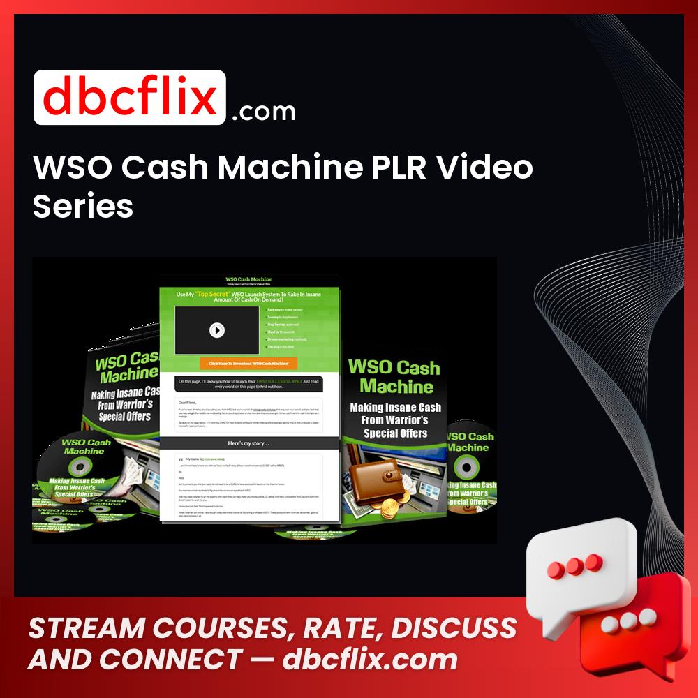 WSO Cash Machine PLR Video Series free downoad, dbcflix, dbcflix.com, storedbc.com, downloadbusinesscourse, mega, google drive