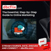 The Essential, Step-by-Step Guide to Online Marketing  free downoad, dbcflix, dbcflix.com, storedbc.com, downloadbusinesscourse, mega, google drive