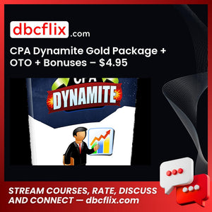 CPA Dynamite Gold Package + OTO + Bonuses – $4.95 free downoad, dbcflix, dbcflix.com, storedbc.com, downloadbusinesscourse, mega, google drive