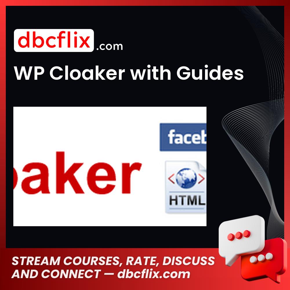 WP Cloaker with Guides free downoad, dbcflix, dbcflix.com, storedbc.com, downloadbusinesscourse, mega, google drive
