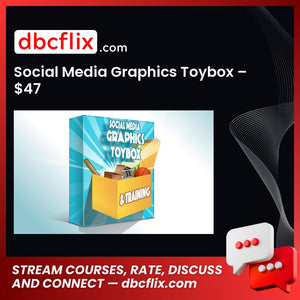 Social Media Graphics Toybox – $47 free downoad, dbcflix, dbcflix.com, storedbc.com, downloadbusinesscourse, mega, google drive