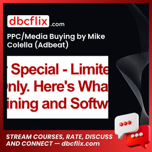 PPC/Media Buying by Mike Colella (Adbeat) free downoad, dbcflix, dbcflix.com, storedbc.com, downloadbusinesscourse, mega, google drive